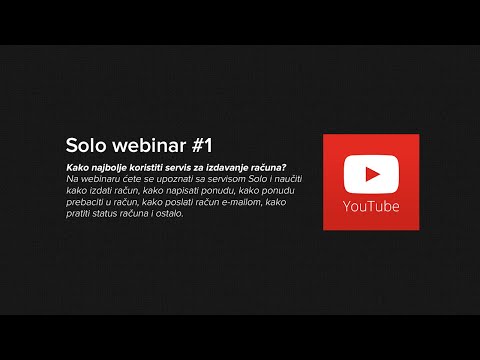 Solo webinar #1 - kako najbolje koristiti servis za izdavanje računa?