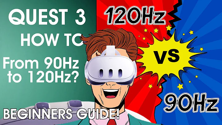 META QUEST 3 Ultimate Guide to 90Hz vs 120Hz! See What You are Missing!