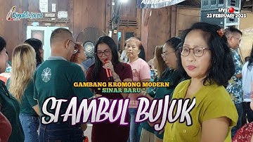 STAMBUL BUJUK - GAMBANG KROMONG MODERN SINAR BARU 23/02/25 RK. ANGPOH TGR