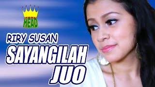 DENDANG MINANG 'SAYANGILAH JUO' ~ RIRI SUSAN