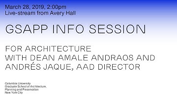 GSAPP Info Session: Architecture