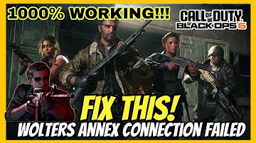 Fix Black Ops 6 Error Wolters Annex Connection Failed Connecting To Online Services PC (QUICK FIX)⚡