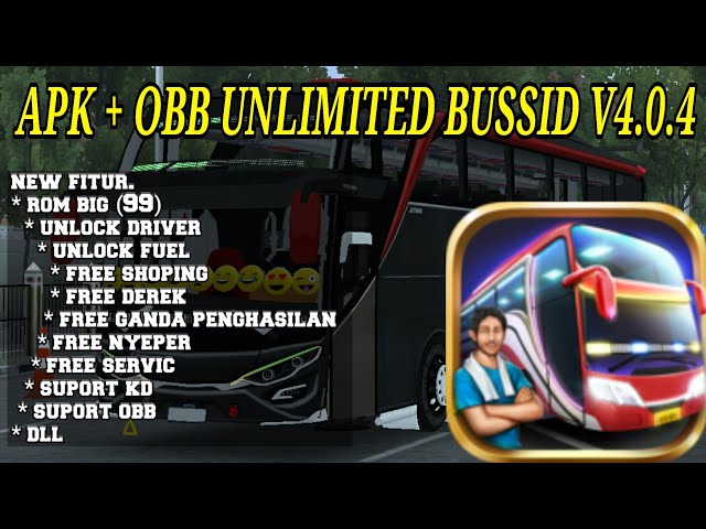 APK +OBB UNLIMITED BUSSID V4.0.4 class=