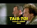 TAIS-TOI 2003 (Gérard DEPARDIEU, Jean RENO, André DUSSOLLIER)