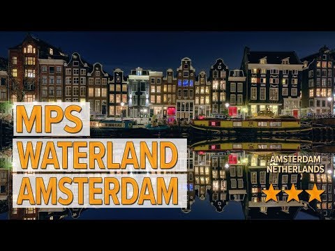 mps waterland amsterdam hotel review hotels in amsterdam netherlands hotels