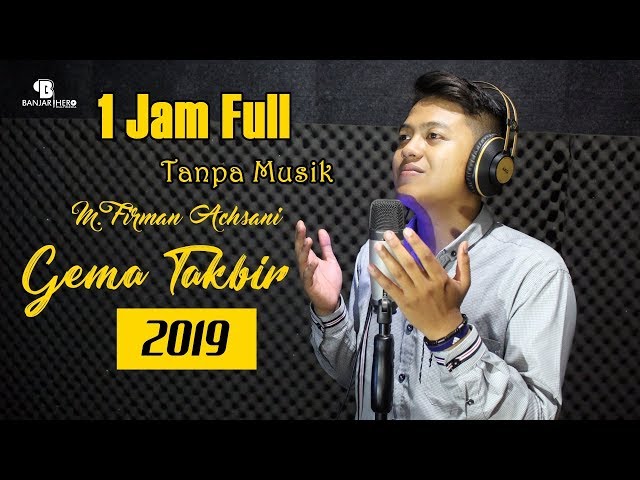 Gema Takbir Idul Fitri 2019 Suara Merdu (1 Jam Full Tanpa Musik) class=