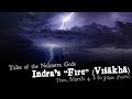 Indra's Fire, Vishakha - Tales of the Nakshatra Gods