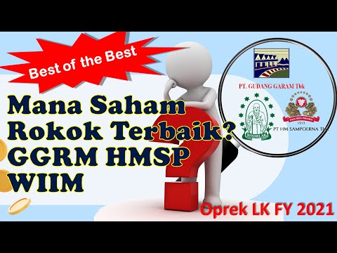 Mana Saham Rokok Terbaik? GGRM HMSP atau WIIM