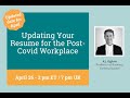 Updating Your Resume for the Post-Covid Workplace with A.J. Ogilvie, PhD