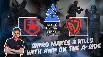 Sh1ro makes 3 kills with AWP on the A-side, Gambit vs NASR, BLAST Premier Spring Showdown