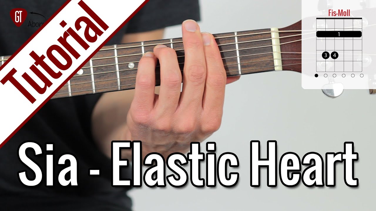 Sia - Elastic Heart | Gitarren Tutorial Deutsch - YouTube