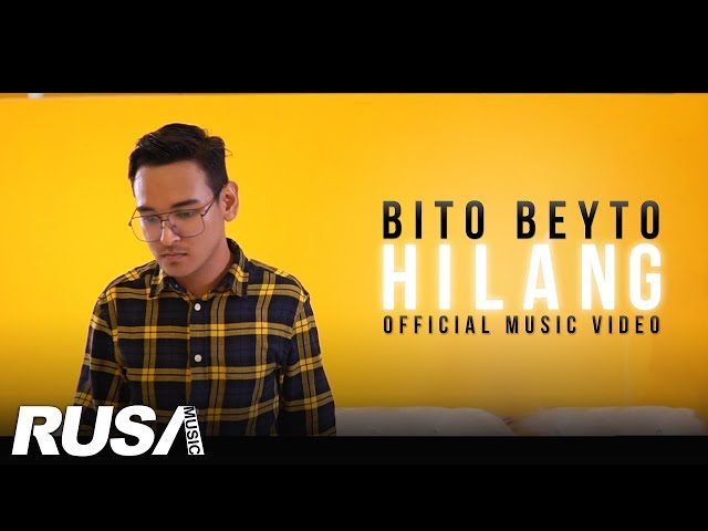 BitoBeyto - Hilang [Official Music Video] class=