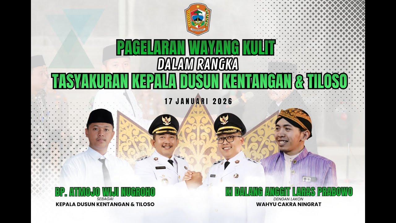 🔴📡 Live Pagelaran Wayang Kulit KI ANGGIT ❃ Tasayakuran Kepala Dusun Kentangan & Tiloso ❃ 17 Jan 2026