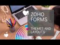 Design Your Zoho Form Using Themes And Layouts - Tutorial
