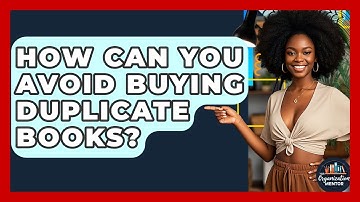 How Can You Avoid Buying Duplicate Books? - Your Organization Mentor