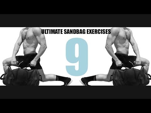 9 ULTIMATE SANDBAG EXERCISES FOR A TOTAL BODY WORKOUT