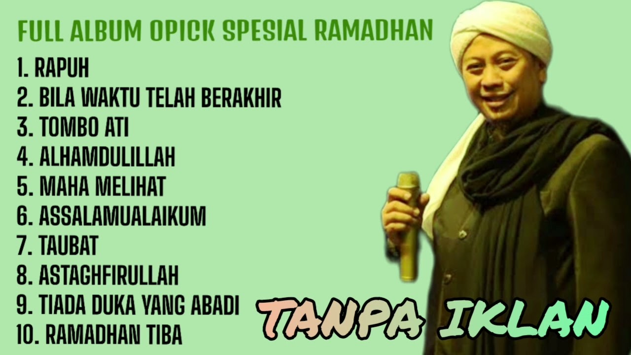 FULL ALBUM OPICK RELIGI RAMADHAN TANPA IKLAN