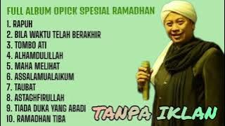 FULL ALBUM OPICK RELIGI RAMADHAN TANPA IKLAN