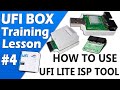 UFI Box Training Lesson 4 | How to use UFI Lite Isp Tool | How Ufi Lite Isp Tool Work