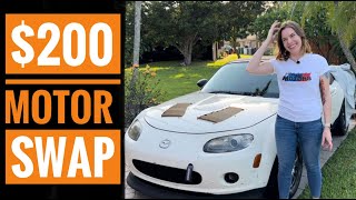 $200 RUSH MOTOR SWAP  2.5L NC MX5 (Mazda Miata)