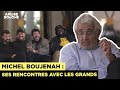 Il a ctoy les plus grands  michel boujenah avec roman frayssinet redouane djimo et ahmed