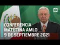 AMLO Conferencia Hoy / 9 de septiembre 2021