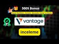Vantage Forex Broker Güvenilir mi? Detaylı İnceleme ve Bonus