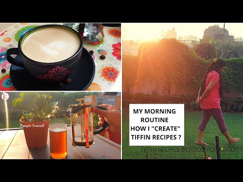 My Morning Routine - How I make Tiffins ?