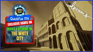Minas Tirith Made In Dreams | Dreams PS4 | QuickFix 178