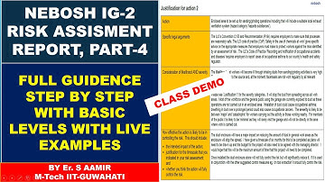 NEBOSH IG2 Report Part-4 || Nebosh IG2 Risk Assessment || How to complete Risk Assessment ||