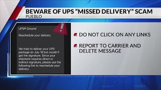 Pueblo PD Beware of UPS missed delivery scam