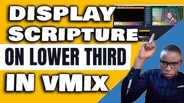 How To Display Scripture On Lower Third In vMix | Bible Show Display