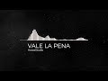 VALE LA PENA | Rap Sobre Confianza