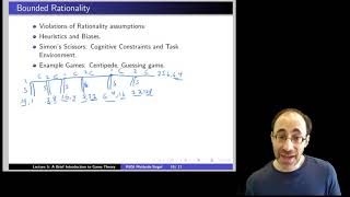 A Brief Introduction to Game Theory, Module 9: Bounded Rationality