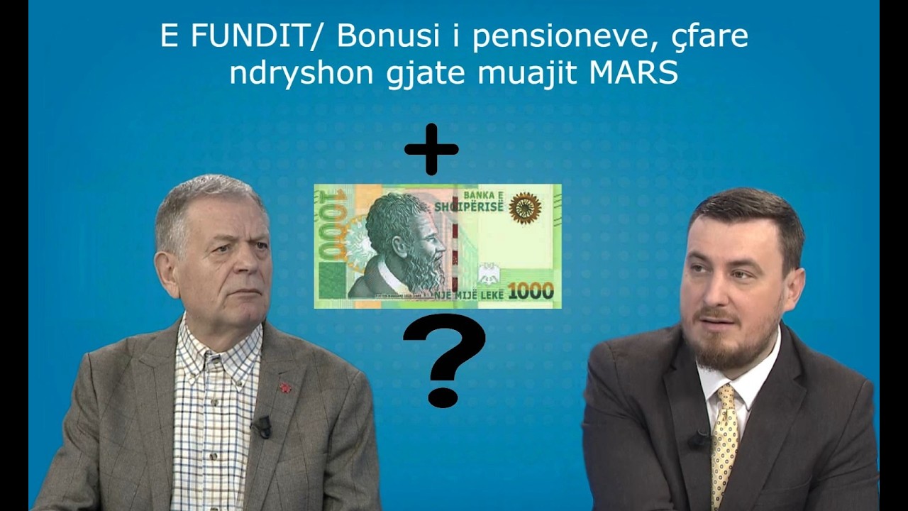 E FUNDIT/ Bonusi i pensioneve, çfarë ndryshon gjatë muajit MARS