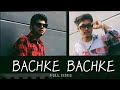 Bachke bachke  full  karan aujla  punjabi songs  d records