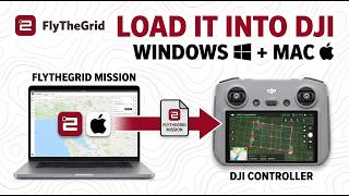 How to Load a FlyTheGrid Mission onto a DJI RC Pro 2 | Windows & Mac