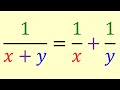 1/x+y = 1/x + 1/y