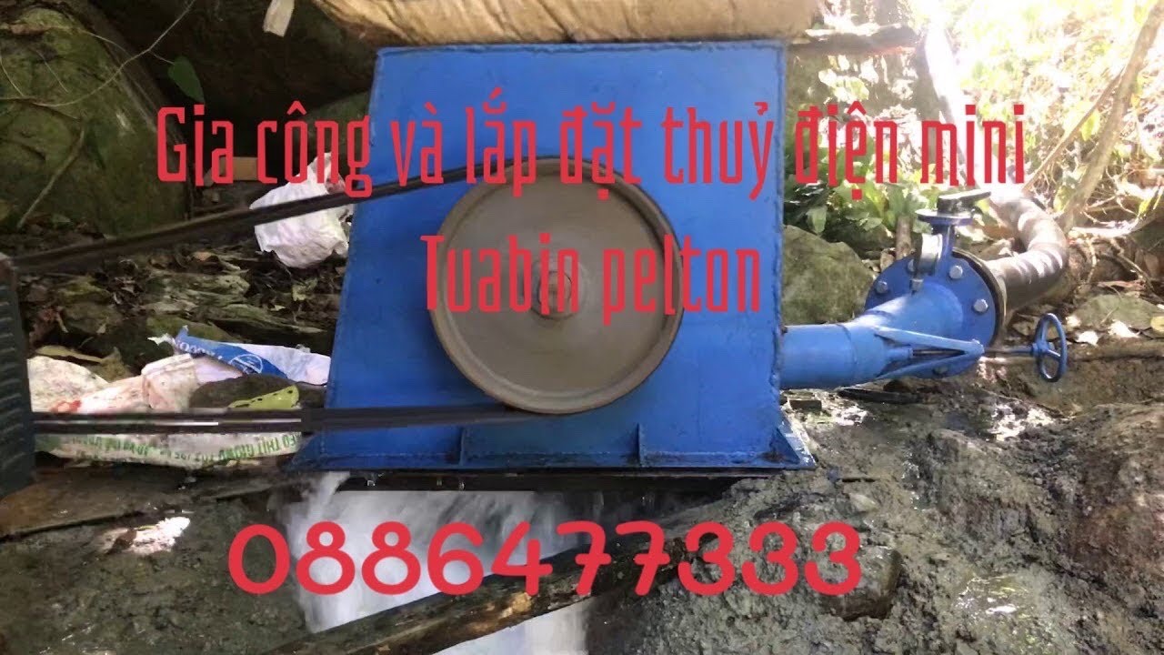 Micro hydro turbine ( tại tumorong - kontum - Viet Nam) - THUỶ ĐIỆN MINI