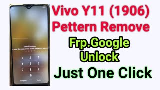 How To Remove Pattern Pin Password Frp Vivo Y11(1906)  Just on click Umt Pro Dongle 100% Done