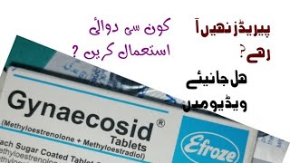 Gynaeacosid tablet uses in Urdu