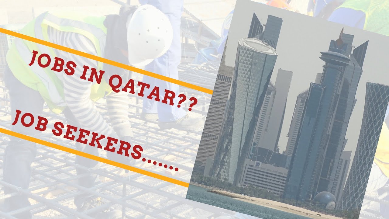 Jobs in qatar?? job seekers YouTube
