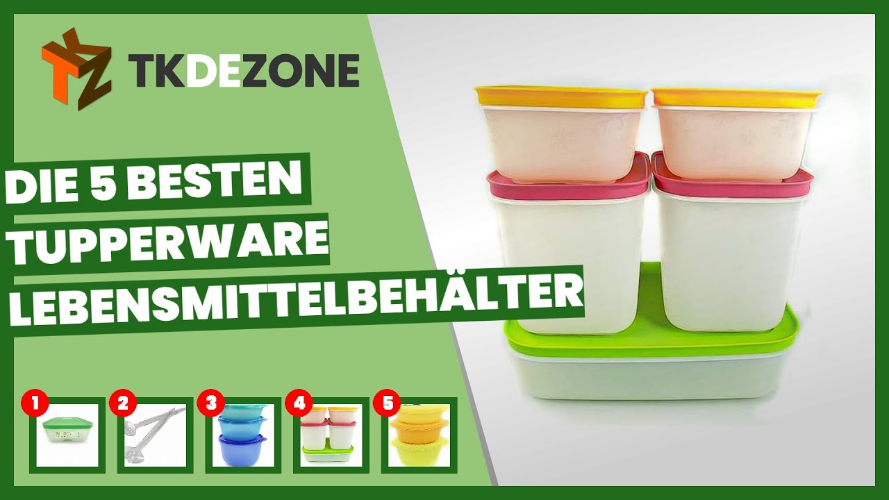 Die 5 besten Tupperware-Lebensmittelbehälter