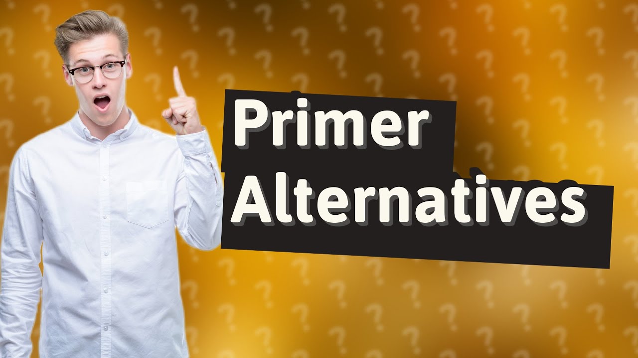 What Can I Use Instead Of Primer YouTube What Can I Use Instead Of Primer YouTube