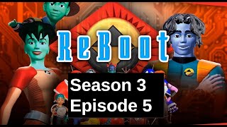 Reboot Season 3 - Episode 5 - Icons