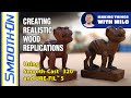 Creating Realistic Wood Replications Using Smooth-Cast™ 320 Resin and URE-FIL™ 5