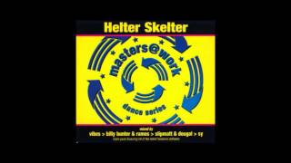 Helter Skelter - Masters @ Work (Vol 1) (Billy Bunter + Ramos B2B) (CD 2)
