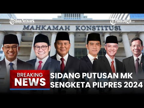 🔴BREAKING NEWS: Sidang Putusan MK Sengketa Pilpres 2024, Penentuan Nasib Prabowo-Gibran