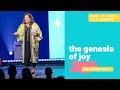 THE GENESIS OF JOY | Lisa Harper