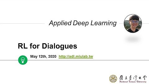 ADL TA Recitation: RL for Dialogues (20/05/12)